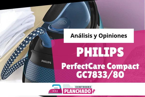 Philips GC7833/80 PerfectCare Compact – Opiniones
