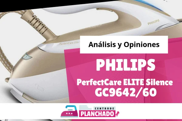 Philips GC9642/60 PerfectCare Elite Silence – Opiniones